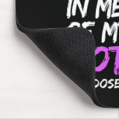 Ich trage Lila im Gedächtnis meiner Mutter Überdos Mousepad (Ecke)
