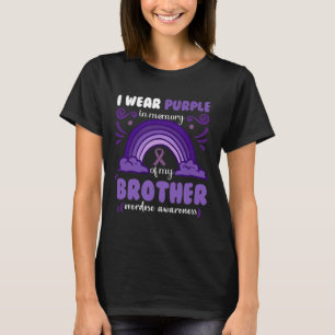 Ich trage Lila im Gedenken an meinen Bruder T-Shirt