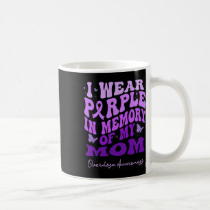 Ich trage Lila in Erinnerung an meine Mama Überdos Kaffeetasse