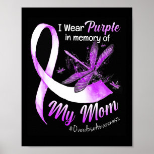 Ich trage Lila in Erinnerung an meine Mama Überdos Poster