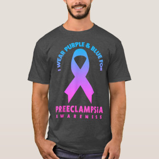 Ich trage Lila und blau für Preeclampsia Awareness T-Shirt