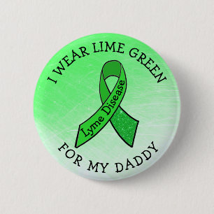 Ich trage Lime Green für meinen Daddy Lyme Button