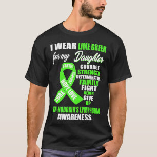 Ich trage Lime Green Non-Hodgkin's Lymphoma Bewuss T-Shirt
