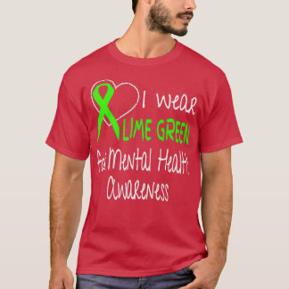 Ich trage Limettengrün für das Bewusstsein für psy T-Shirt