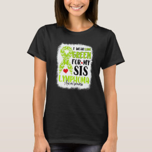Ich trage Limettengrün Schwester Lymphom-Bewusstse T-Shirt