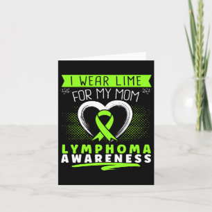 Ich trage Limon für meine Mama Lymphomen Bewusstse Karte