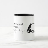 Ich trage meine Snowboardschutzbrillen im Bett… Tasse (Zentrum)