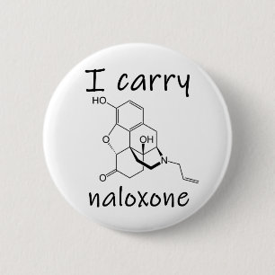 Ich trage Naloxon Button