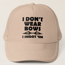 Ich trage nicht Bögen, die ich sie lustige Truckerkappe