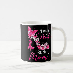 Ich trage Nk für das Brustkrebsband meiner Mutter  Kaffeetasse