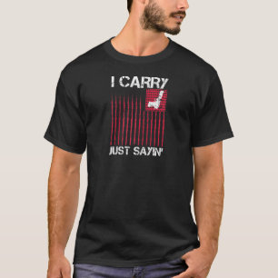 Ich trage nur Sprichwort versteckt Carry Gun Eigen T-Shirt