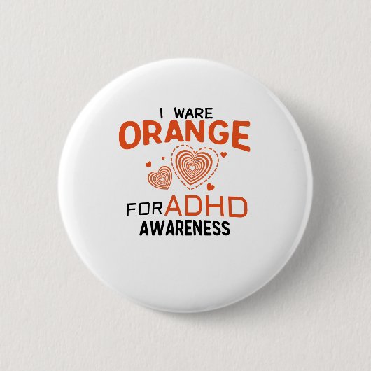 Ich trage Orange für ADHD Button (Vorderseite)