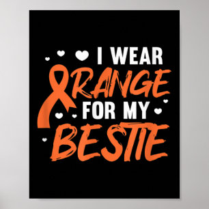 Ich trage Orange für das Leukämie-Bewusstsein mein Poster