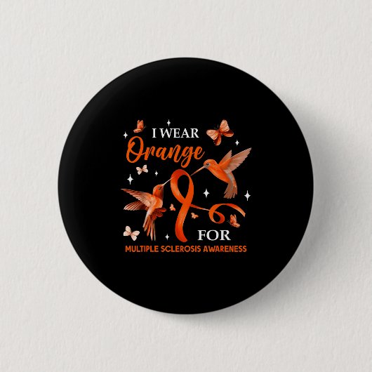 Ich trage Orange für das Multiple-Sklerose-Bewusst Button (Vorderseite)