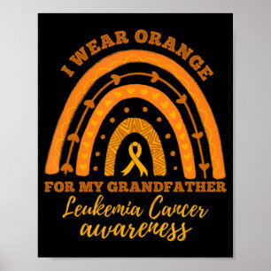 Ich trage Orange für Großvater Leukämie Krebs A Poster
