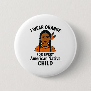 Ich trage Orange für jede amerikanische Kindereinh Button
