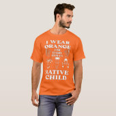 Ich trage Orange für jedes amerikanische Kind T-Shirt (Vorne ganz)