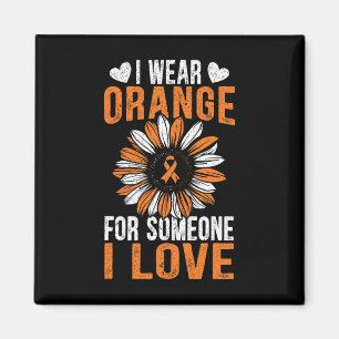 Ich trage Orange für jemanden, den ich Liebe Leukä Magnet