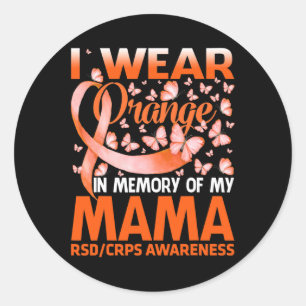 Ich trage Orange für mein Mama RSD CRPS Bewusstsei Runder Aufkleber