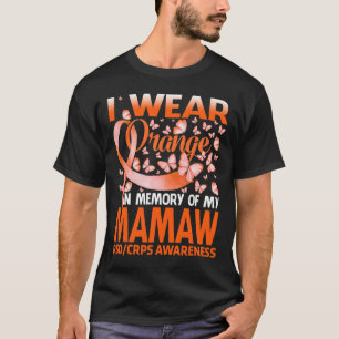 Ich trage Orange für mein Mamaw Rsd Crps Bewusstse T-Shirt