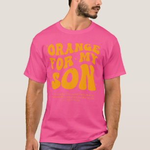Ich trage Orange für mein Sonnen Leukämie-Aufkläru T-Shirt