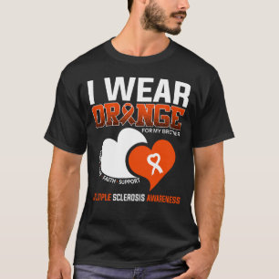 Ich trage Orange für meine BrustMultiple Sklerose T-Shirt