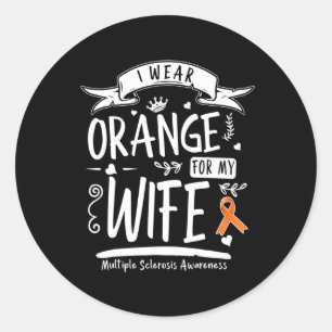 Ich trage Orange für meine Ehefrau MS Multiple Skl Runder Aufkleber