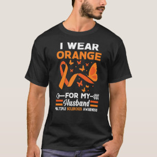 Ich trage Orange für meine Ehemännin MS Multiple S T-Shirt