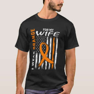 Ich trage Orange für meine Frau Multiple Sklerose T-Shirt
