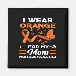 Ich trage Orange für meine Mama MS Multiple Sklero Magnet