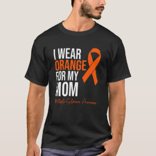 Ich trage Orange für meine Mama MS Warrior Multipl T-Shirt