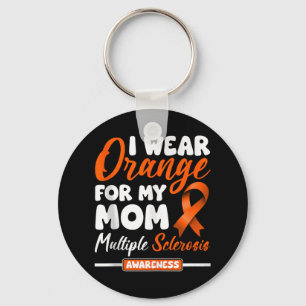 Ich trage Orange für meine Mama Multiple Sklerose  Schlüsselanhänger