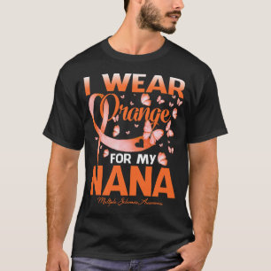 Ich trage Orange für meine Nana-Multipler Sklerose T-Shirt