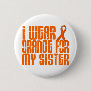 Ich trage Orange für meine Schwester 16 Button