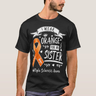 Ich trage Orange für meine Schwester und Multiple T-Shirt