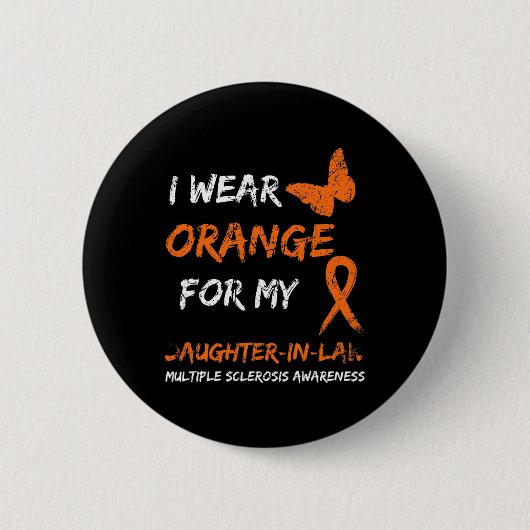 Ich trage Orange für meine Schwiegertochter Button (Vorderseite)