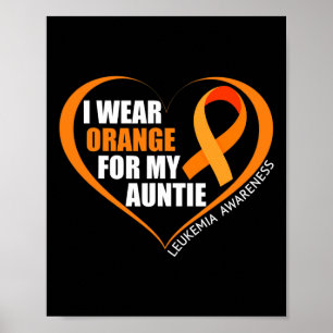 Ich trage Orange für meine Tante Leukämie Bewussts Poster