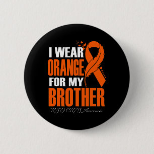 Ich trage Orange für meinen Bruder Rsd Crps Awaren Button