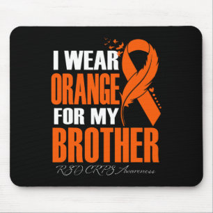 Ich trage Orange für meinen Bruder Rsd Crps Awaren Mousepad