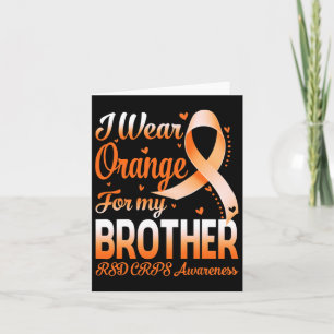 Ich trage Orange für meinen Bruder Rsd Crps Bewuss Karte