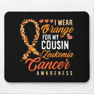 Ich trage Orange für meinen Cousin Leukämie Krebs Mousepad