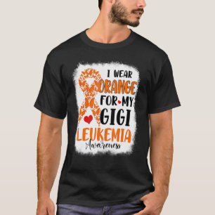 Ich trage Orange für meinen Gigi Leukämie-Bewussts T-Shirt