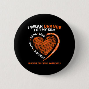 Ich trage Orange für meinen Sohn Multiple Sklerose Button