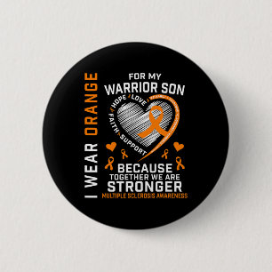 Ich trage Orange für meinen Sohn Multiple Sklerose Button