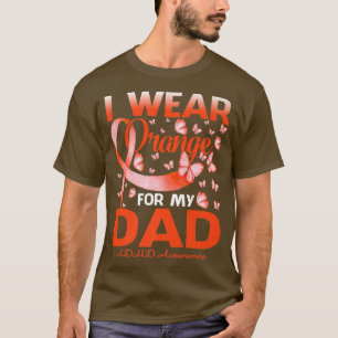 Ich trage Orange für meinen Vater ADHD Awareness B T-Shirt