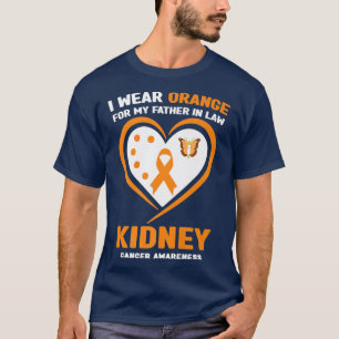 Ich trage Orange für meinen Vater im Gesetz Nieren T-Shirt