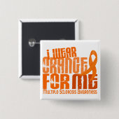 Ich trage Orange für mich multiple Sklerose Button (Vorne & Hinten)