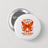 Ich trage Orange für Multiple Sklerose-Bewusstsein Button (Vorne & Hinten)
