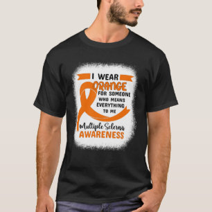 Ich trage Orange MS Awareness Multiple Sklerose MS T-Shirt