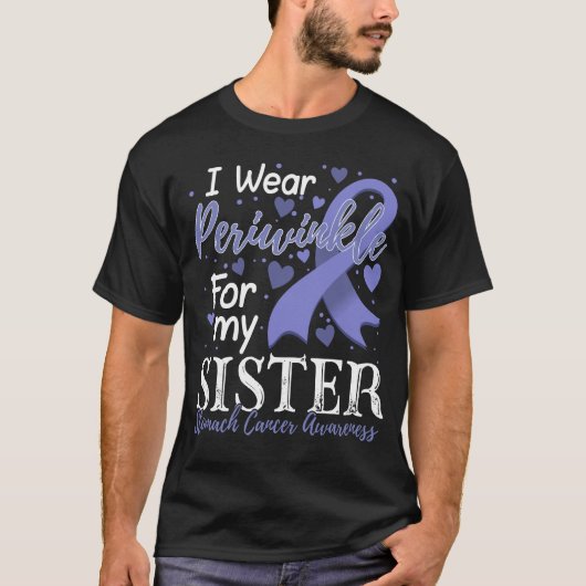 Ich trage Periwinkle für meine Schwester Stomach C T-Shirt (Vorderseite)